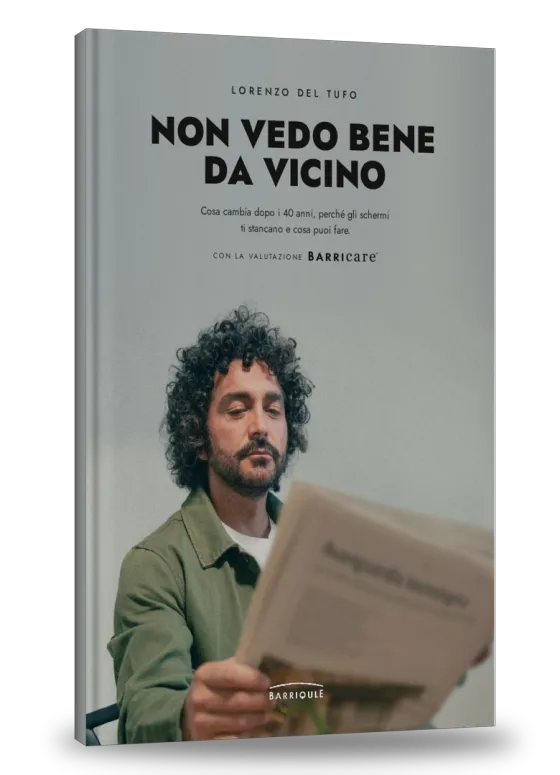 Guida Non vedo bene da vicino, Barriqule